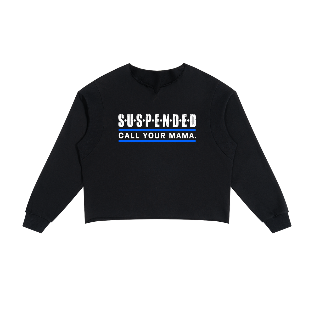 Suspended Call Your Mama raw edge V-neck sweatshirt in black
