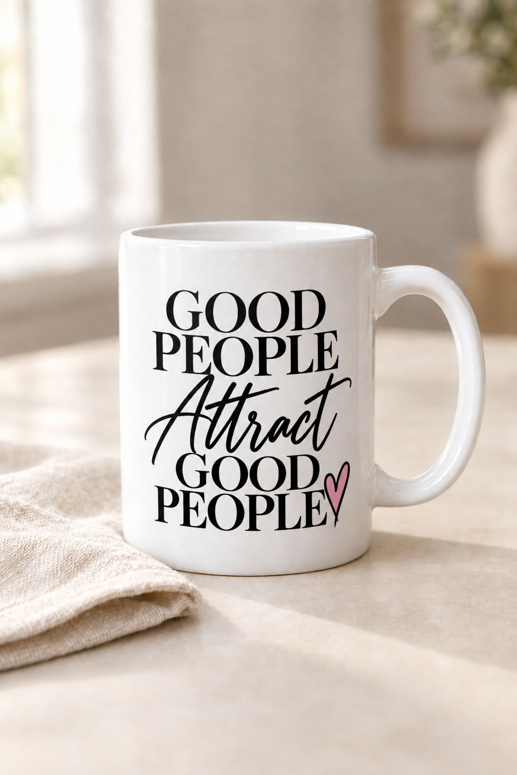 Boston Brunette Mug - Good People Attract Good People