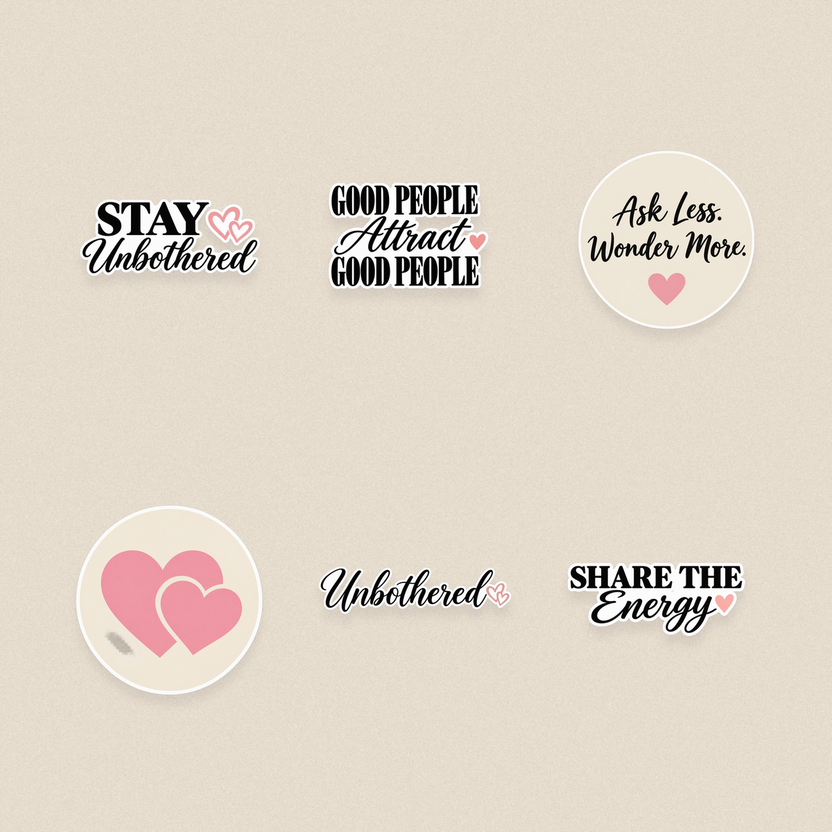 Stay Unbothered sticker pack of 6 die-cut vinyl stickers